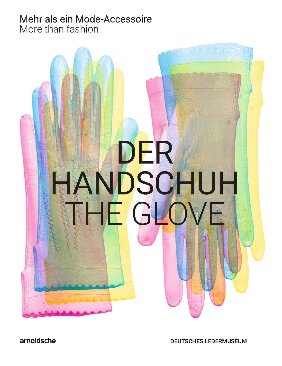 Cover: 9783897906853 | Der Handschuh | Mehr als ein Mode-Accessoire | Inez Florschütz | Buch