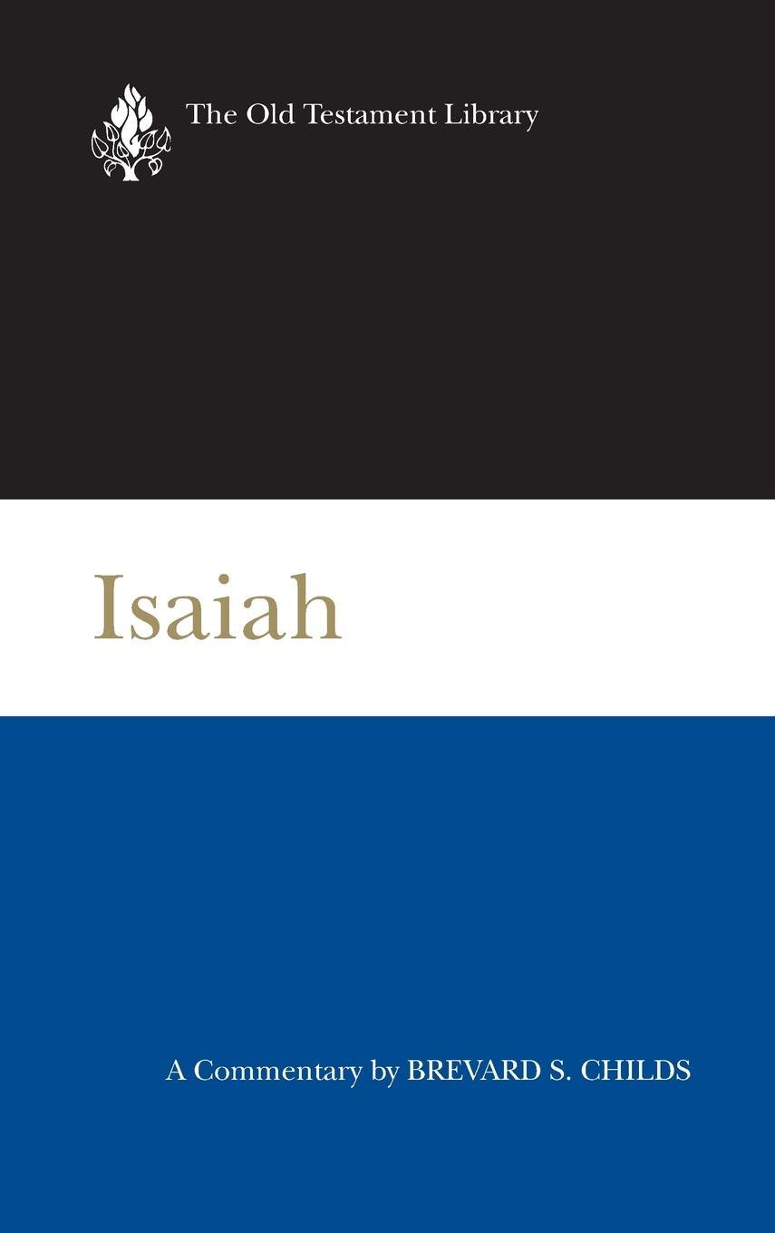 Cover: 9780664221430 | Isaiah (2000) | A Commentary | Brevard S. Childs | Buch | Englisch