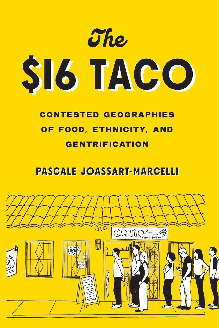 Cover: 9780295749280 | The $16 Taco | Pascale Joassart-Marcelli | Taschenbuch | Paperback
