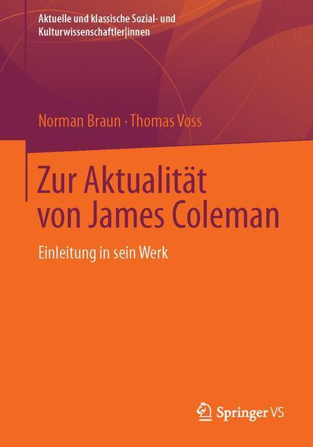 Cover: 9783531169064 | Zur Aktualität von James Coleman | Einleitung in sein Werk | Buch