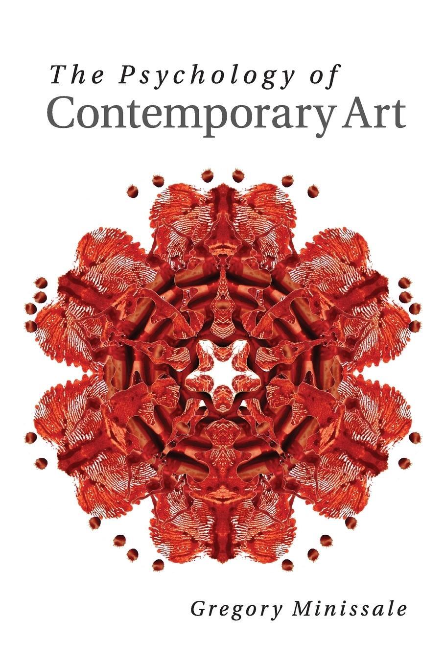 Cover: 9781107562332 | The Psychology of Contemporary Art | Gregory Minissale | Taschenbuch