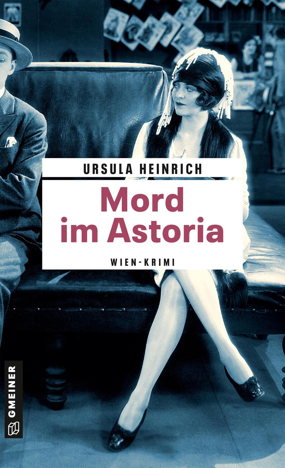 Cover: 9783839204924 | Mord im Astoria | Wien-Krimi | Ursula Heinrich | Taschenbuch | 256 S.