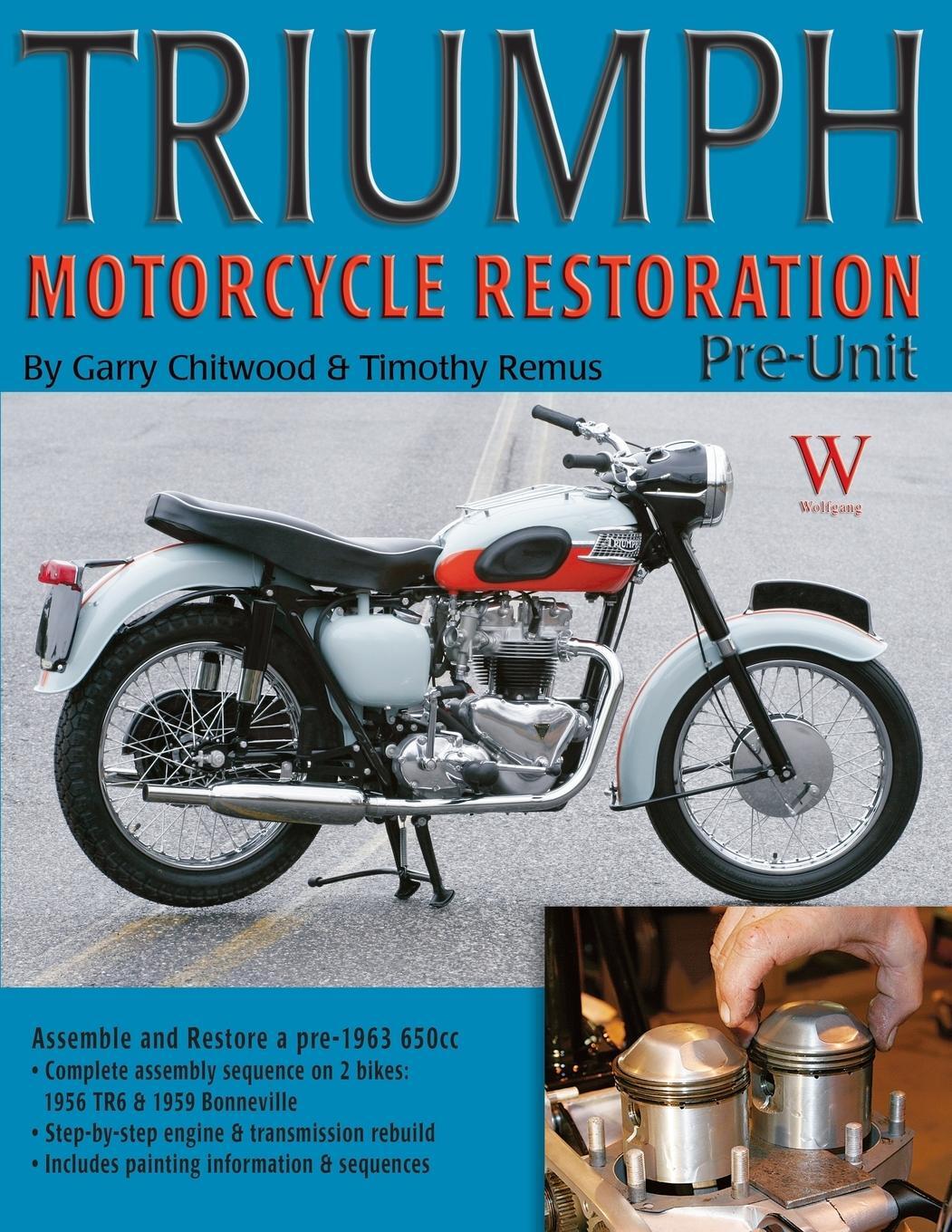 Cover: 9781929133635 | Triumph Motorcycle Restoration | Pre-Unit | Gary Chitwood | Buch