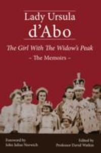 Cover: 9781907991097 | The Girl with the Widow's Peak | The Memoirs | Ursula D'Abo | Buch