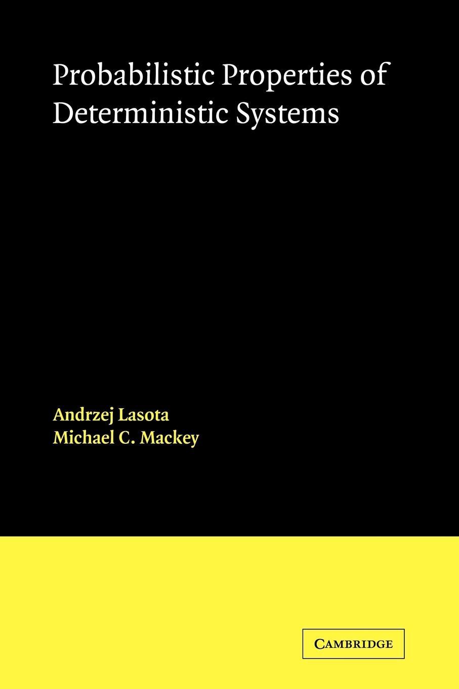 Cover: 9780521090964 | Probabilistic Properties of Deterministic Systems | Lasota (u. a.)