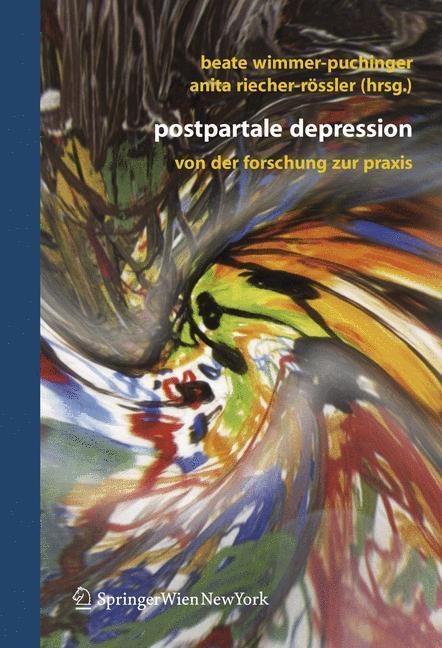 Cover: 9783211299555 | Postpartale Depression | Von der Forschung zur Praxis | Taschenbuch