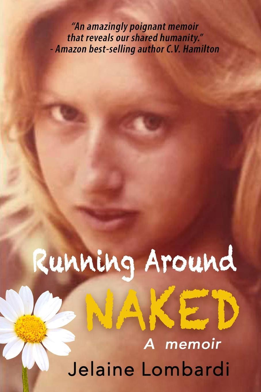 Cover: 9798986872308 | Running Around Naked | Jelaine Lombardi Lombardi | Taschenbuch | 2022