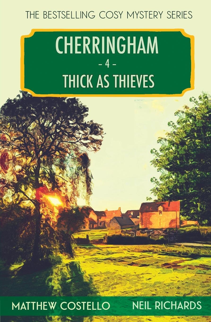 Cover: 9781913331603 | Thick as Thieves | A Cherringham Cosy Mystery | Neil Richards | Buch