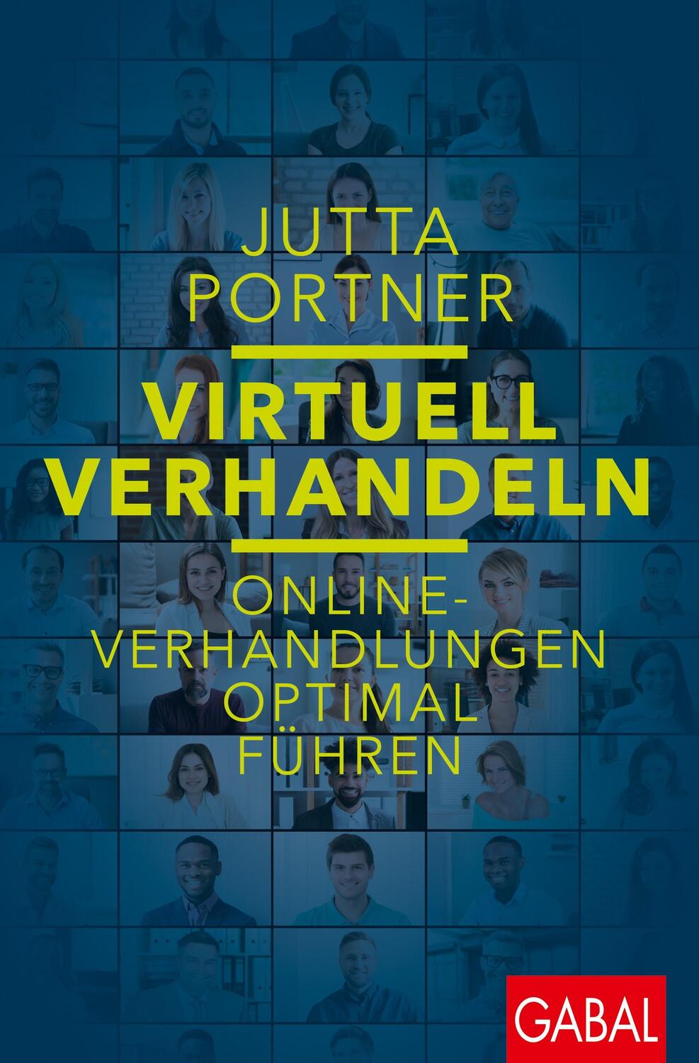 Cover: 9783967391640 | Virtuell verhandeln | Online-Verhandlungen optimal führen | Portner