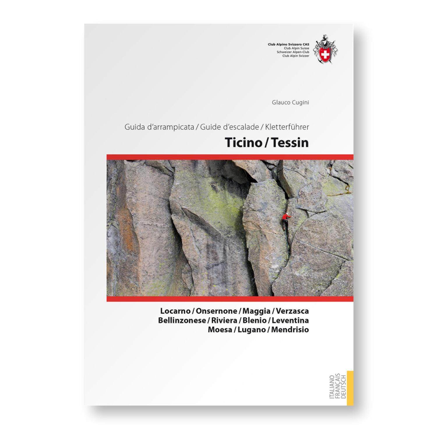 Cover: 9783859024540 | Kletterführer Ticino / Tessin | Glauco Cugini | Taschenbuch | 576 S.