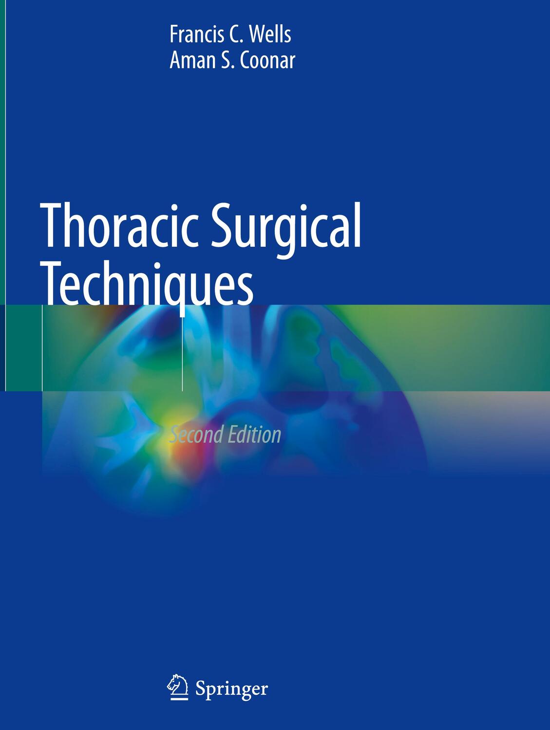 Cover: 9783319662688 | Thoracic Surgical Techniques | Francis C. Wells (u. a.) | Buch | xvi