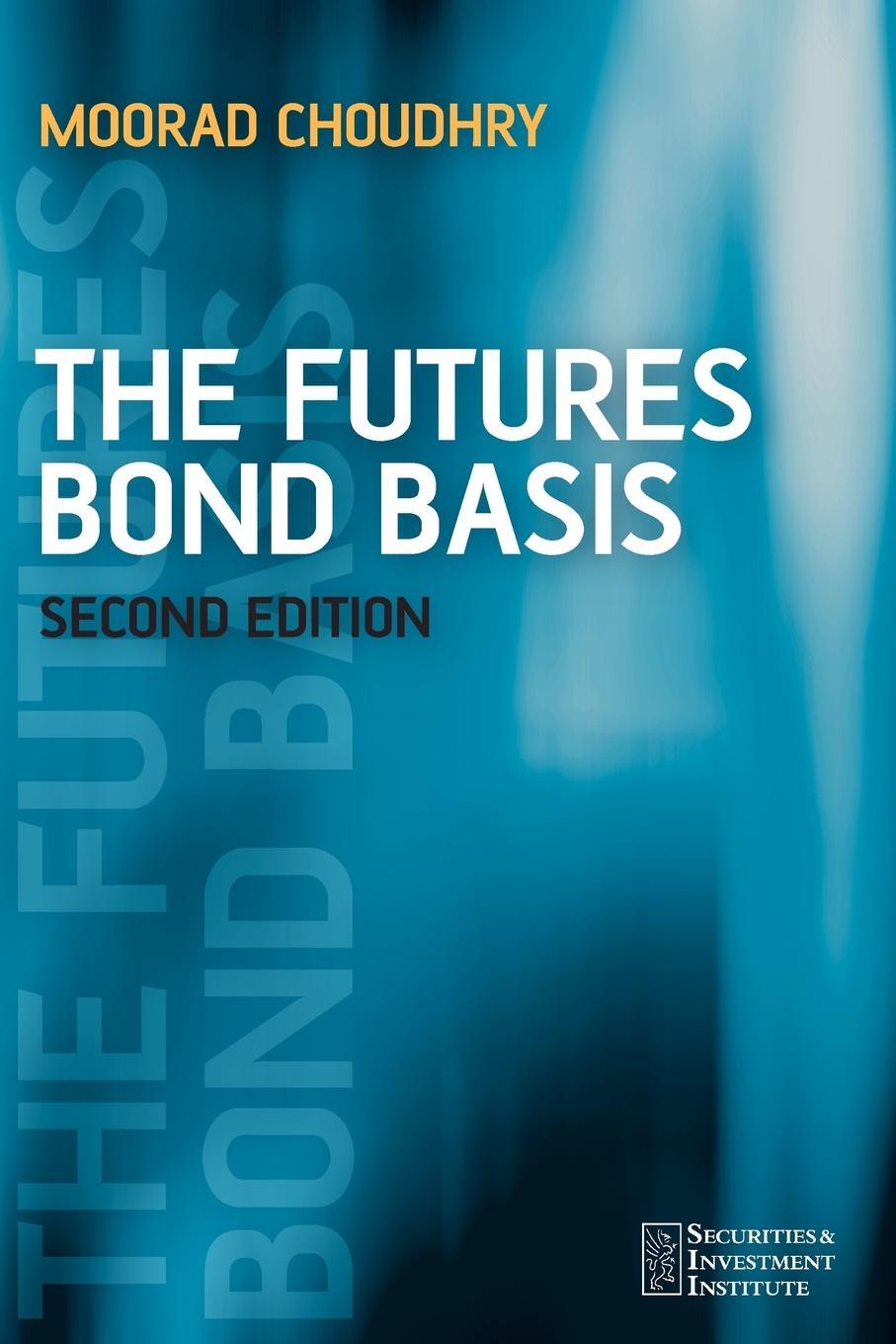 Cover: 9780470025895 | The Futures Bond Basis | Securities and Investment Institute
