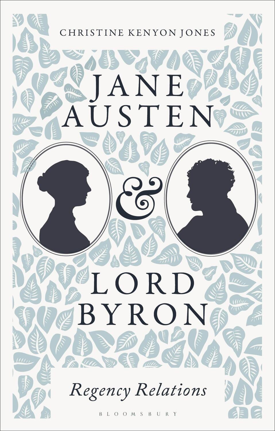 Cover: 9781350381391 | Jane Austen and Lord Byron | Regency Relations | Jones | Taschenbuch