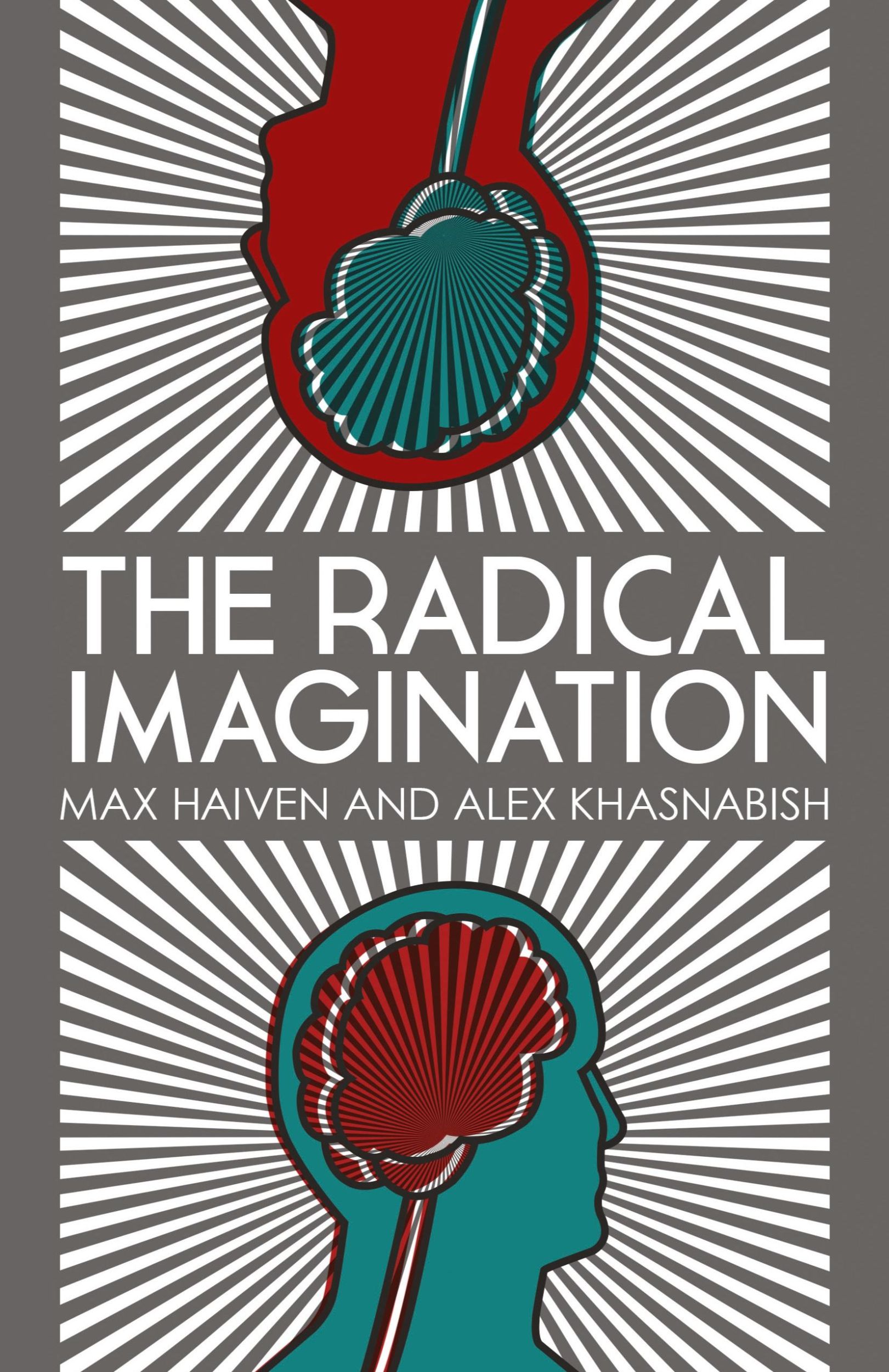 Cover: 9781780329017 | The Radical Imagination | Max Haiven (u. a.) | Taschenbuch | Englisch