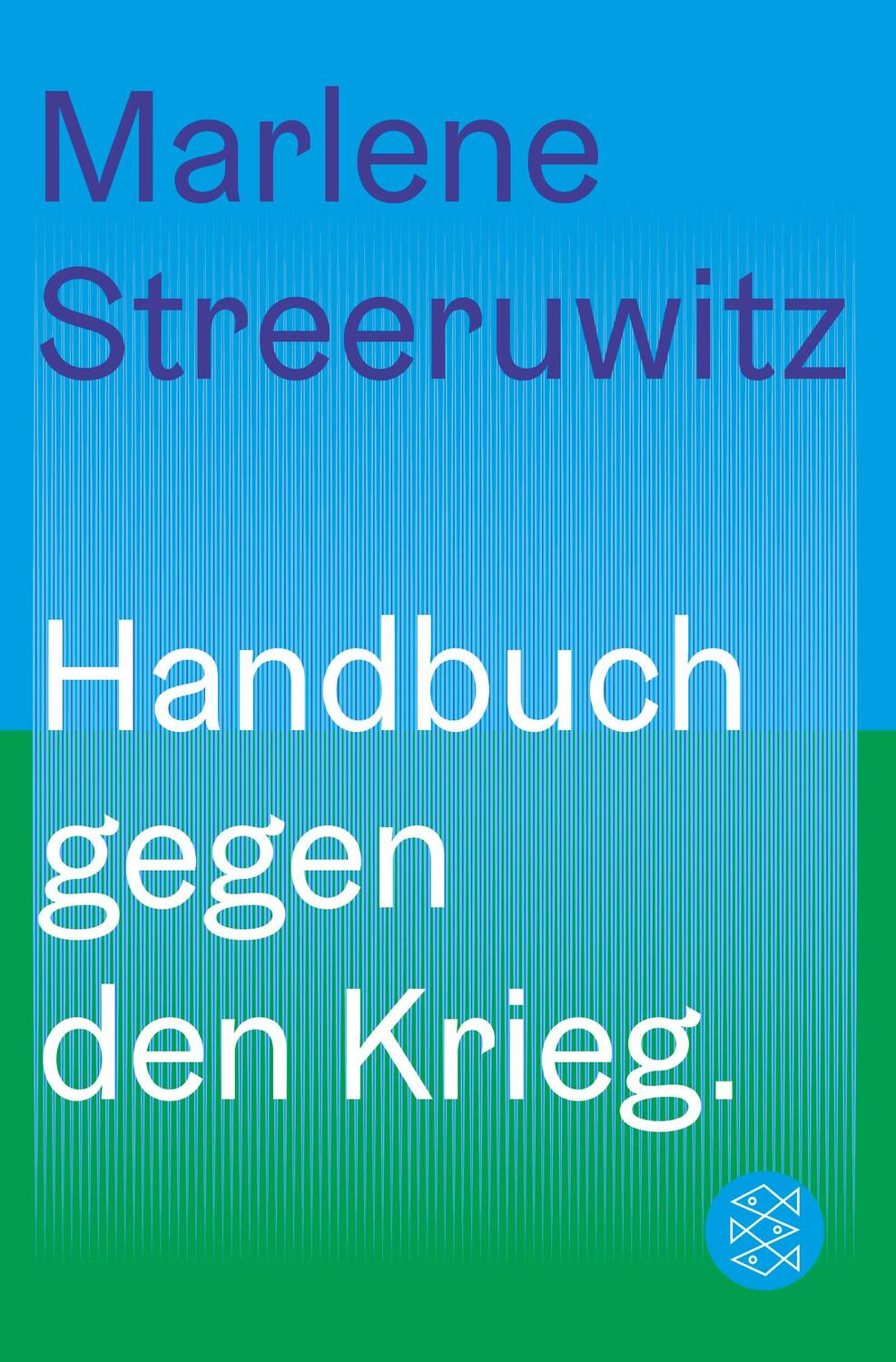 Cover: 9783596710676 | Handbuch gegen den Krieg. | Marlene Streeruwitz | Buch | 80 S. | 2024
