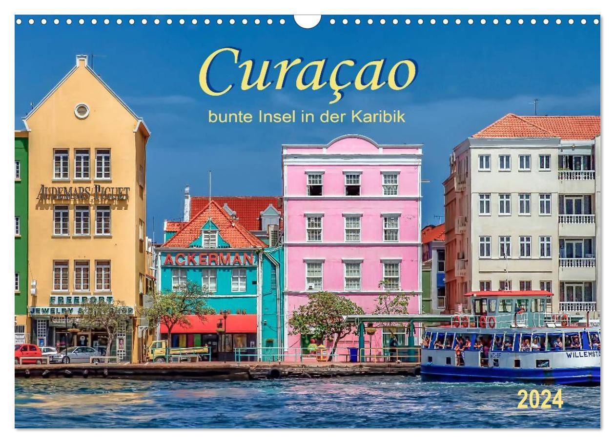 Cover: 9783675897496 | Curaçao - bunte Insel in der Karibik (Wandkalender 2024 DIN A3...