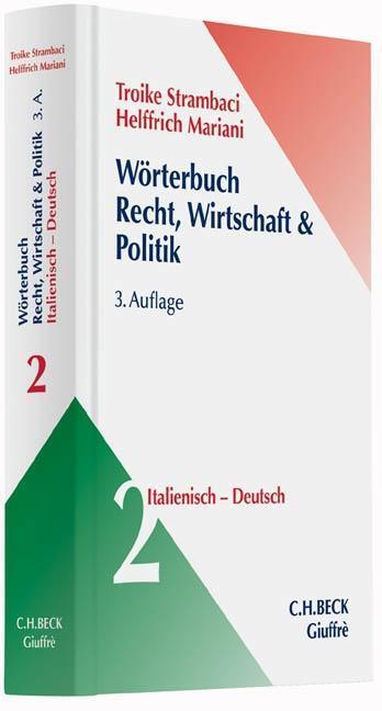 Cover: 9783406606267 | Wörterbuch Recht, Wirtschaft &amp; Politik Bd. 2: Italienisch - Deutsch