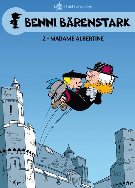 Cover: 9783868699333 | Benni Bärenstark 02. Madame Albertine | Peyo | Buch | 48 S. | Deutsch