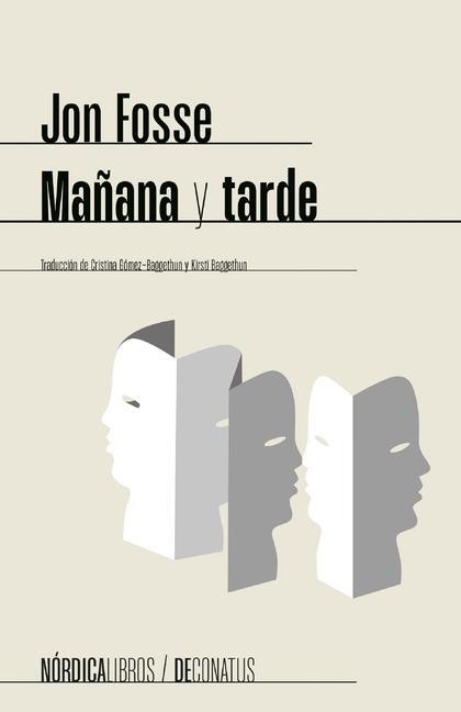 Cover: 9788419735515 | Mañana Y Tarde | Jon Fosse | Taschenbuch | Spanisch | 2024 | BATISCAFO