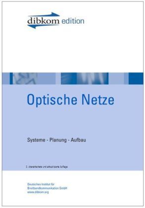 Cover: 9783981163094 | Optische Netze | Systeme - Planung - Aufbau | Ulrich Freyer (u. a.)