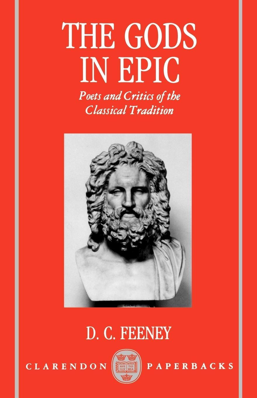 Cover: 9780198149385 | The Gods in Epic | Poets and Critics of the Classical Tradition | Buch