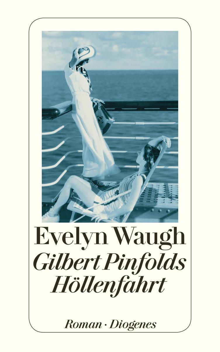 Cover: 9783257243406 | Gilbert Pinfolds Höllenfahrt | Ein Konversationsstück | Evelyn Waugh