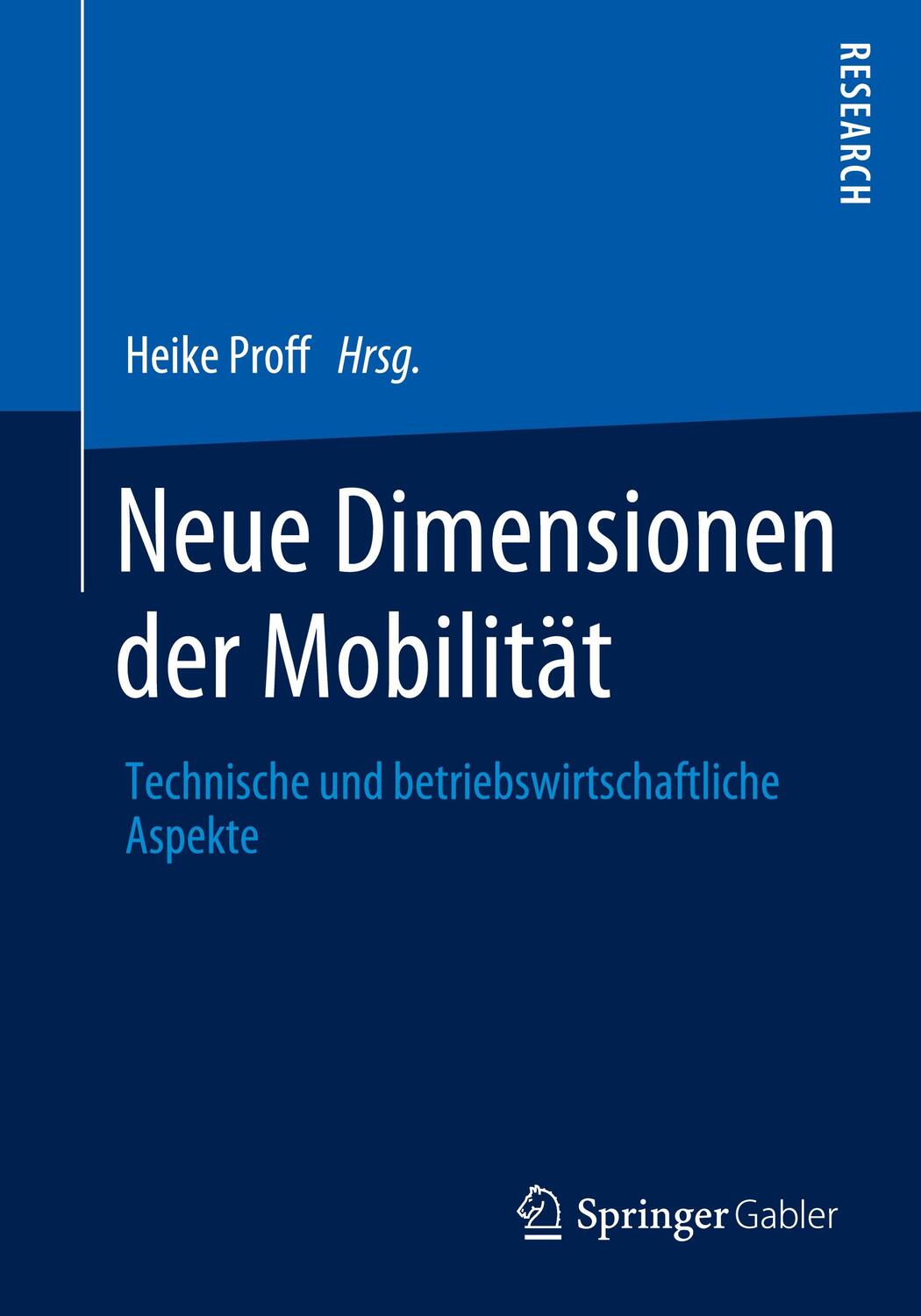 Cover: 9783658297459 | Neue Dimensionen der Mobilität | Heike Proff | Taschenbuch | Paperback