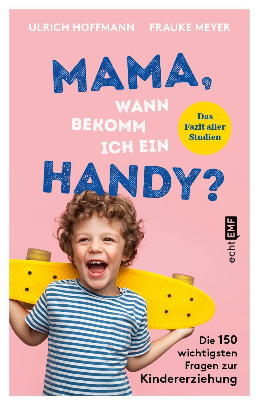 Cover: 9783745907094 | Mama, wann bekomm ich ein Handy? | Ulrich Hoffmann (u. a.) | Buch