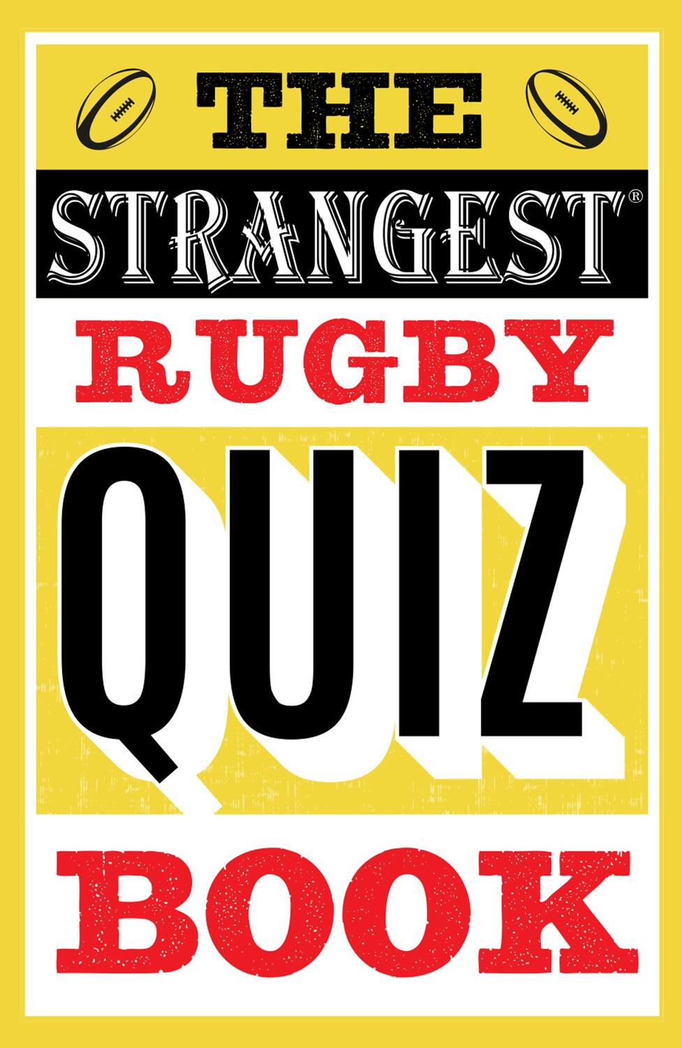 Cover: 9781911622215 | The Strangest Rugby Quiz Book | John Griffiths | Taschenbuch | 2019