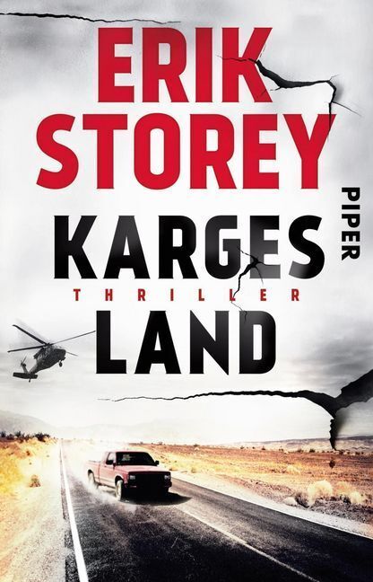 Cover: 9783492313025 | Karges Land | Thriller | Erik Storey | Taschenbuch | 320 S. | Deutsch