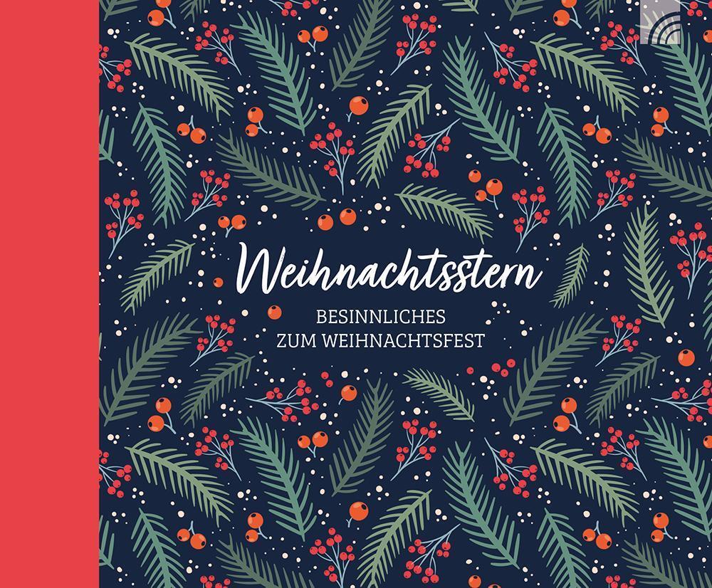 Cover: 9783765533020 | Weihnachtsstern | Besinnliches zum Weihnachtsfest | Anne Weigel | Buch