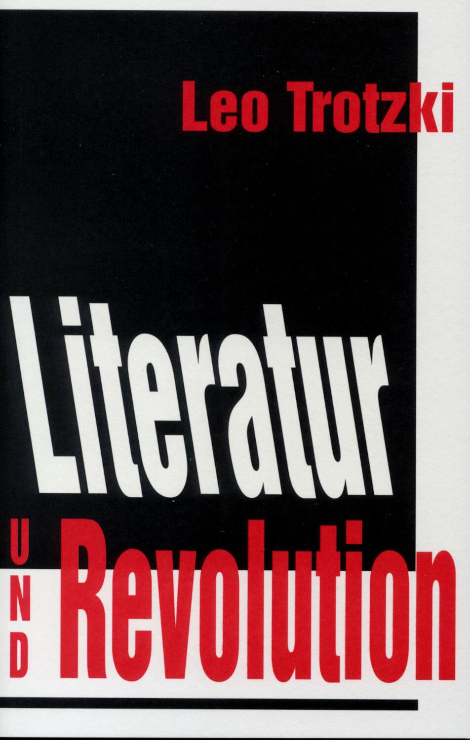 Cover: 9783886340620 | Literatur und Revolution | Leo Trotzki | Taschenbuch | Deutsch | 1994