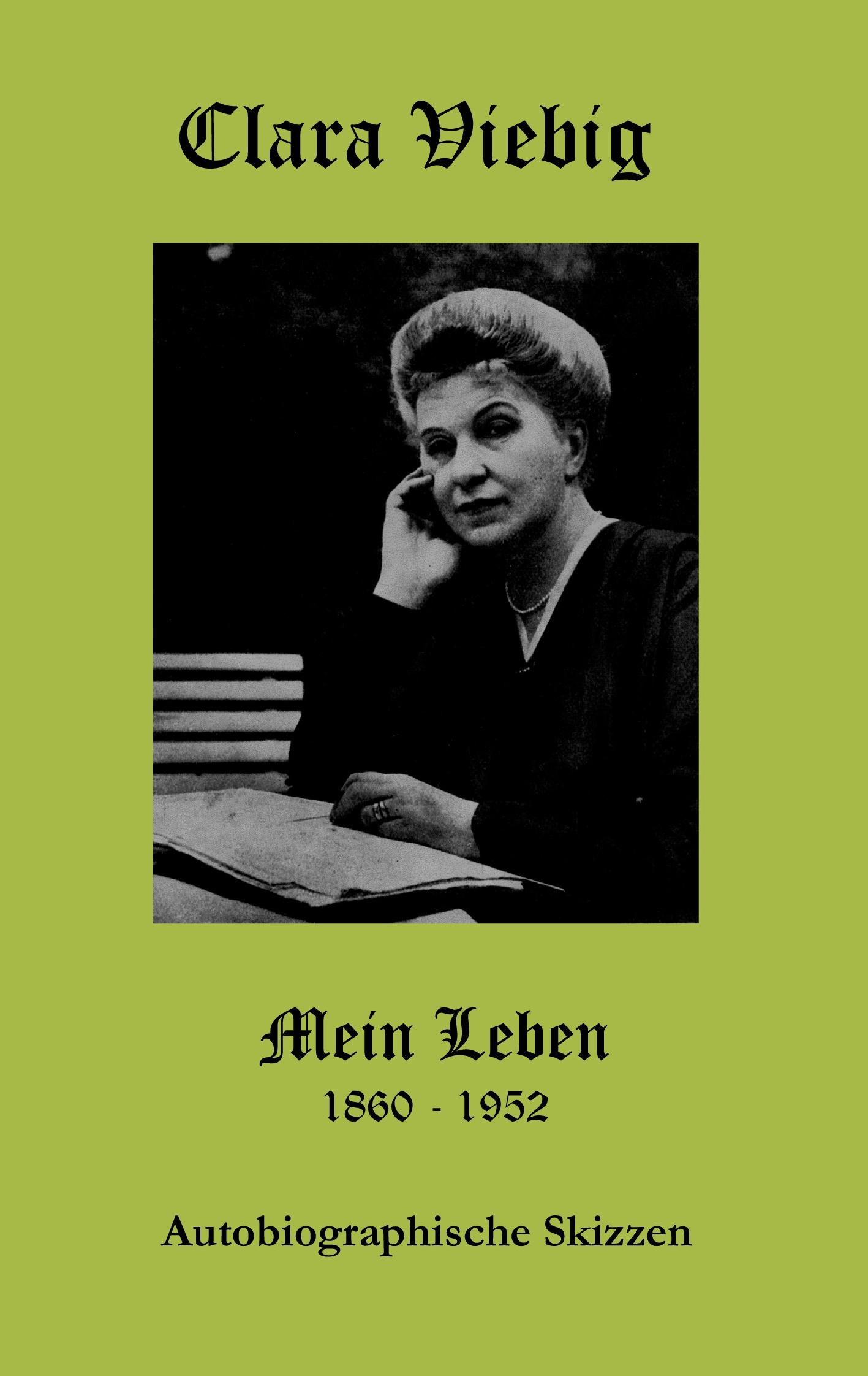 Cover: 9783932838088 | Clara Viebig - Mein Leben | Autobiographische Skizzen | Taschenbuch