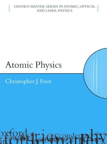 Cover: 9780198506966 | Atomic Physics | C. J. Foot | Taschenbuch | Kartoniert / Broschiert