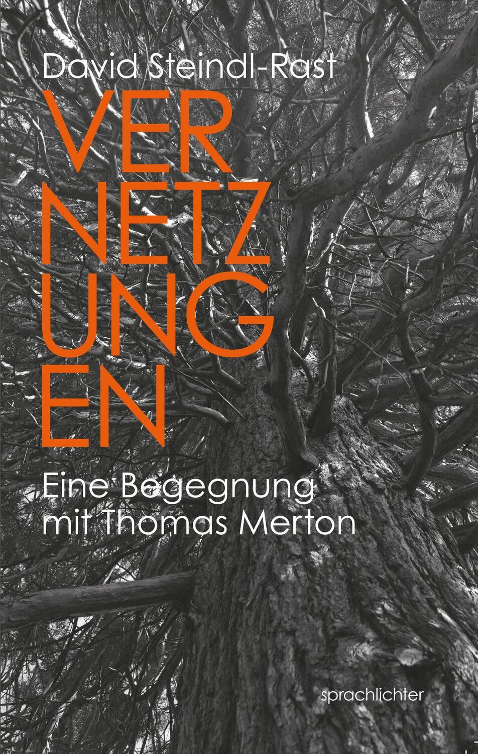Cover: 9783948824266 | Vernetzungen | Eine Begegnung mit Thomas Merton | David Steindl-Rast