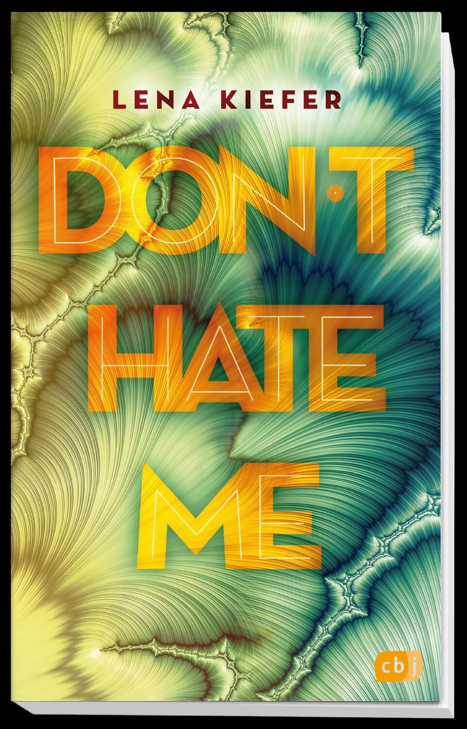 Bild: 9783570165997 | Don't HATE me | Lena Kiefer | Taschenbuch | Die Don't Love Me-Reihe