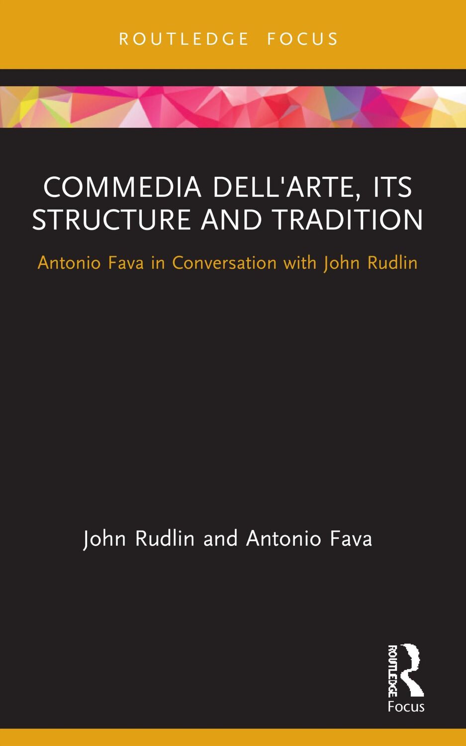 Cover: 9780367648572 | Commedia dell'Arte, its Structure and Tradition | Antonio Fava (u. a.)