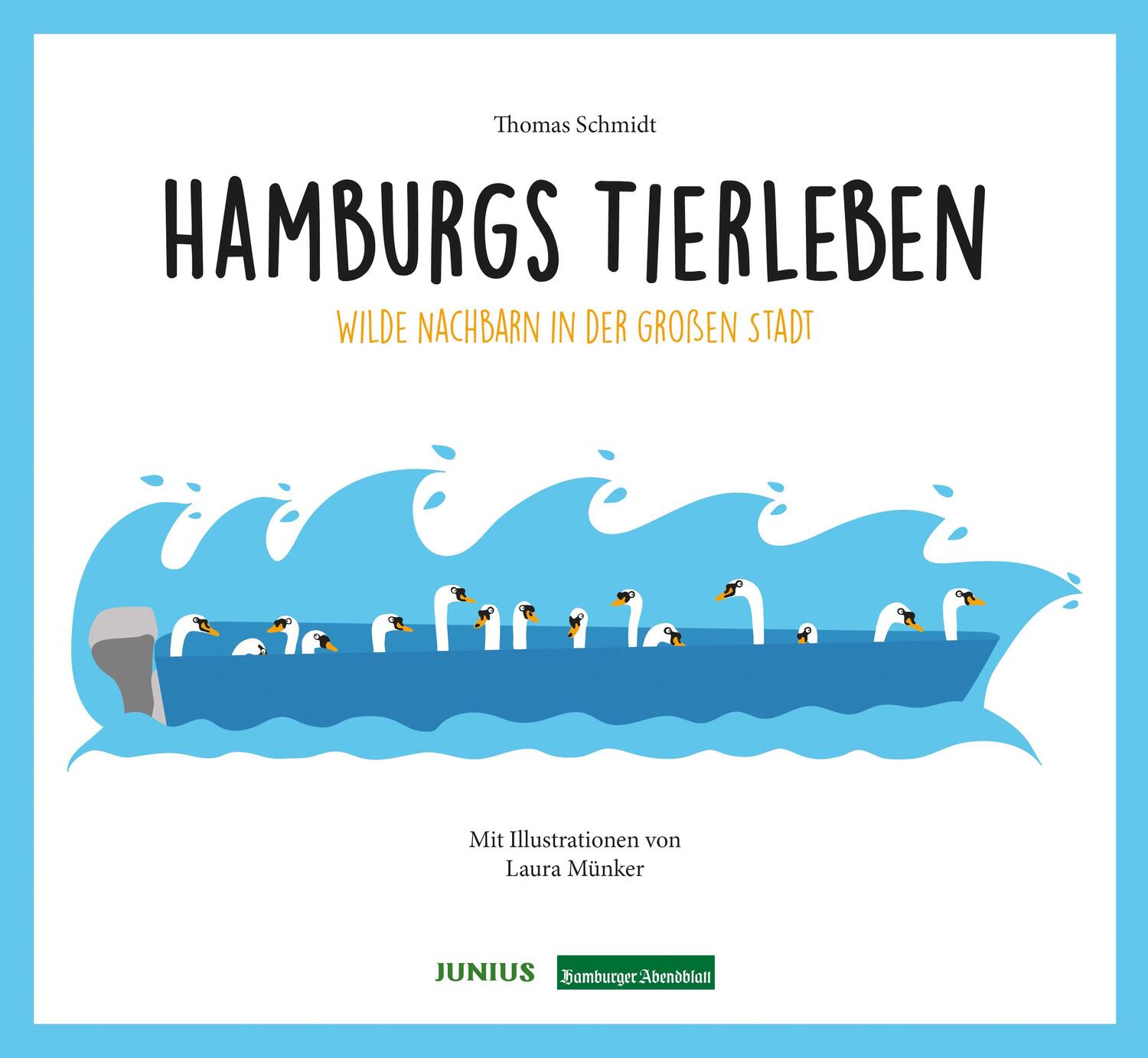 Cover: 9783960605089 | Hamburgs Tierleben | Wilde Nachbarn in der großen Stadt | Schmidt