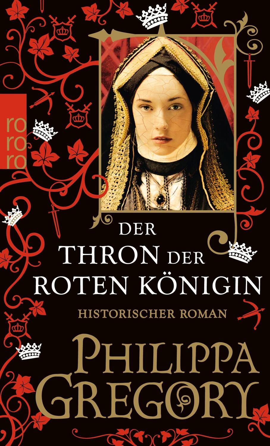 Cover: 9783499256721 | Der Thron der roten Königin | Philippa Gregory | Taschenbuch | Deutsch