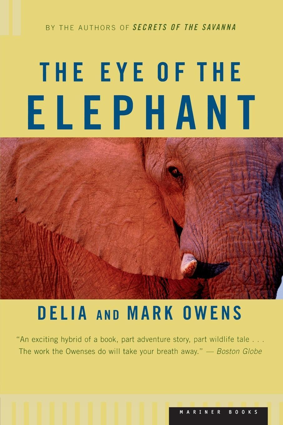 Cover: 9780395680902 | The Eye of the Elephant | Delia Owens | Taschenbuch | Paperback | 1993
