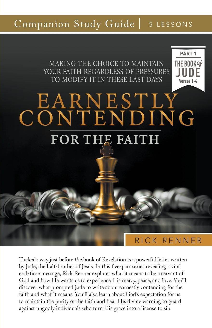 Cover: 9781667500294 | Earnestly Contending for the Faith Study Guide | Rick Renner | Buch