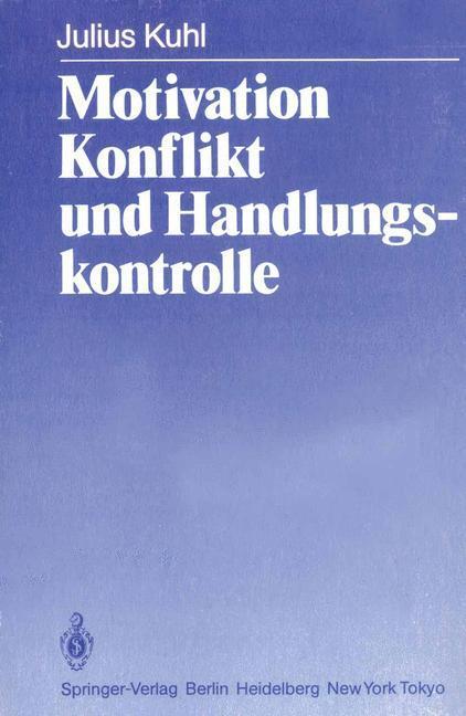 Cover: 9783642690990 | Motivation, Konflikt und Handlungskontrolle | J. Kuhl | Taschenbuch