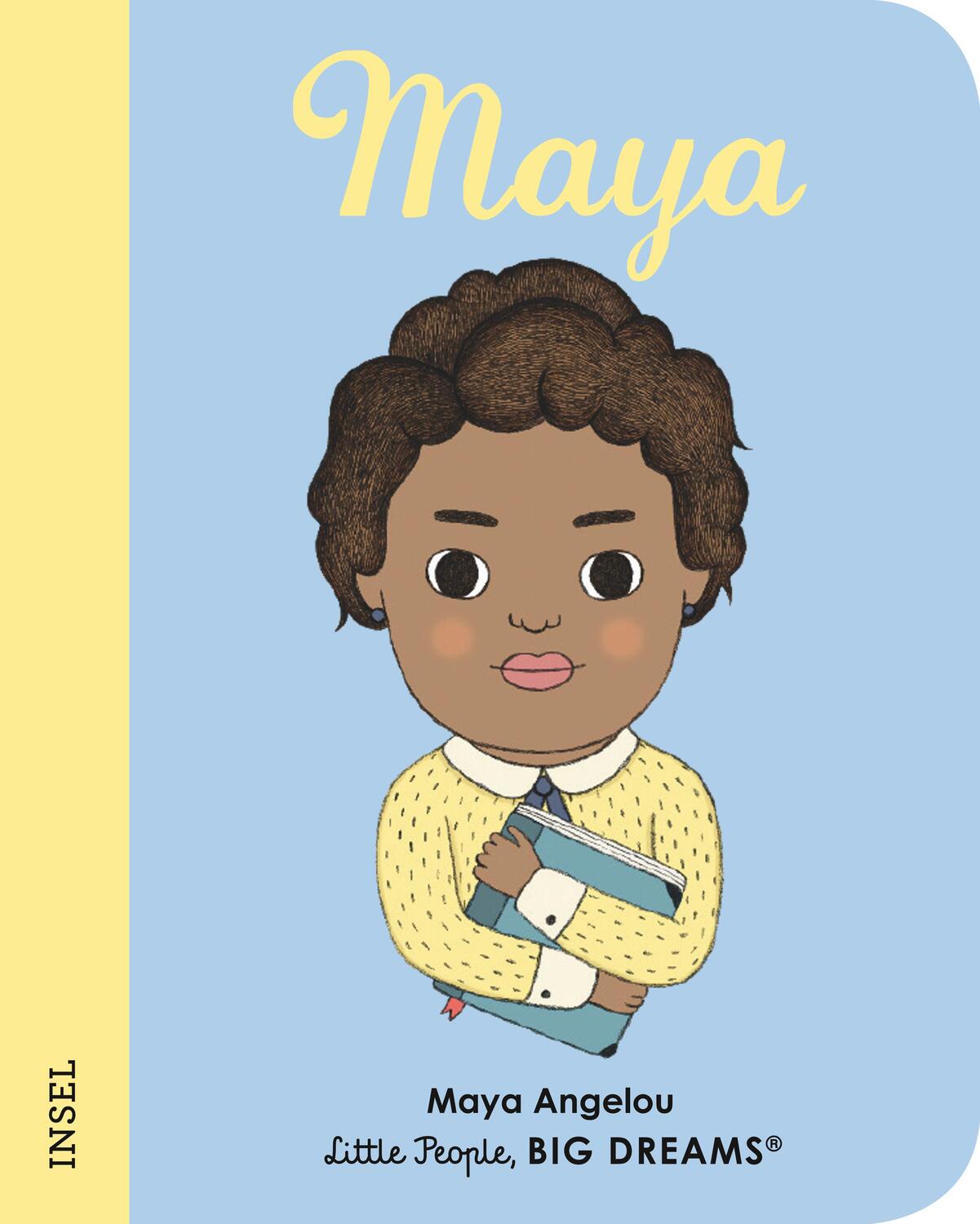 Cover: 9783458643364 | Maya Angelou | Lisbeth Kaiser | Buch | Little People, Big Dreams. Mini