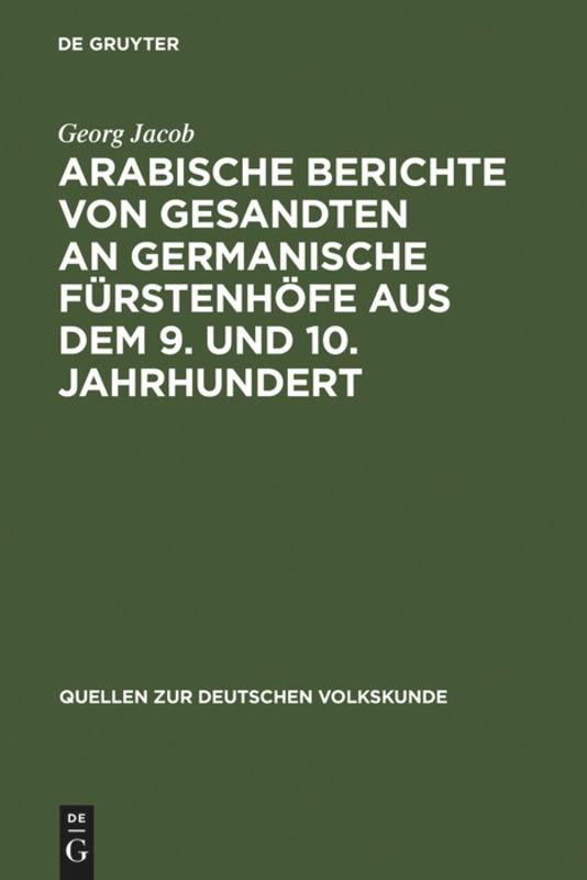 Cover: 9783111189192 | Arabische Berichte von Gesandten an germanische Fürstenhöfe aus dem...