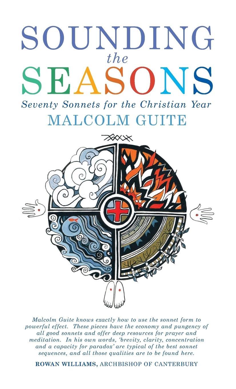 Cover: 9781848256903 | Sounding the Seasons | Malcolm Guite | Buch | Englisch | 2013