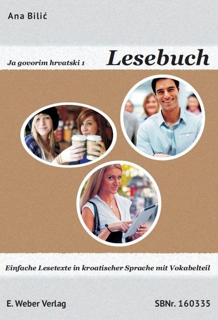 Cover: 9783852534541 | Ja govorim hrvatski 1 - Lesebuch | Ana Bilic | Taschenbuch | Deutsch