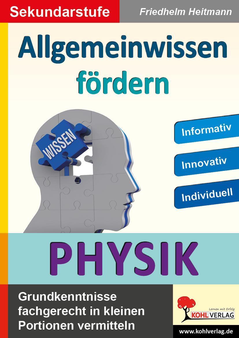 Cover: 9783955130596 | Allgemeinwissen fördern Physik | Friedhelm Heitmann | Buch | Deutsch