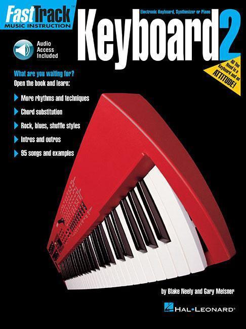 Cover: 9780793575459 | Fasttrack Keyboard Method - Book 2 [With CD] | Blake Neely (u. a.)