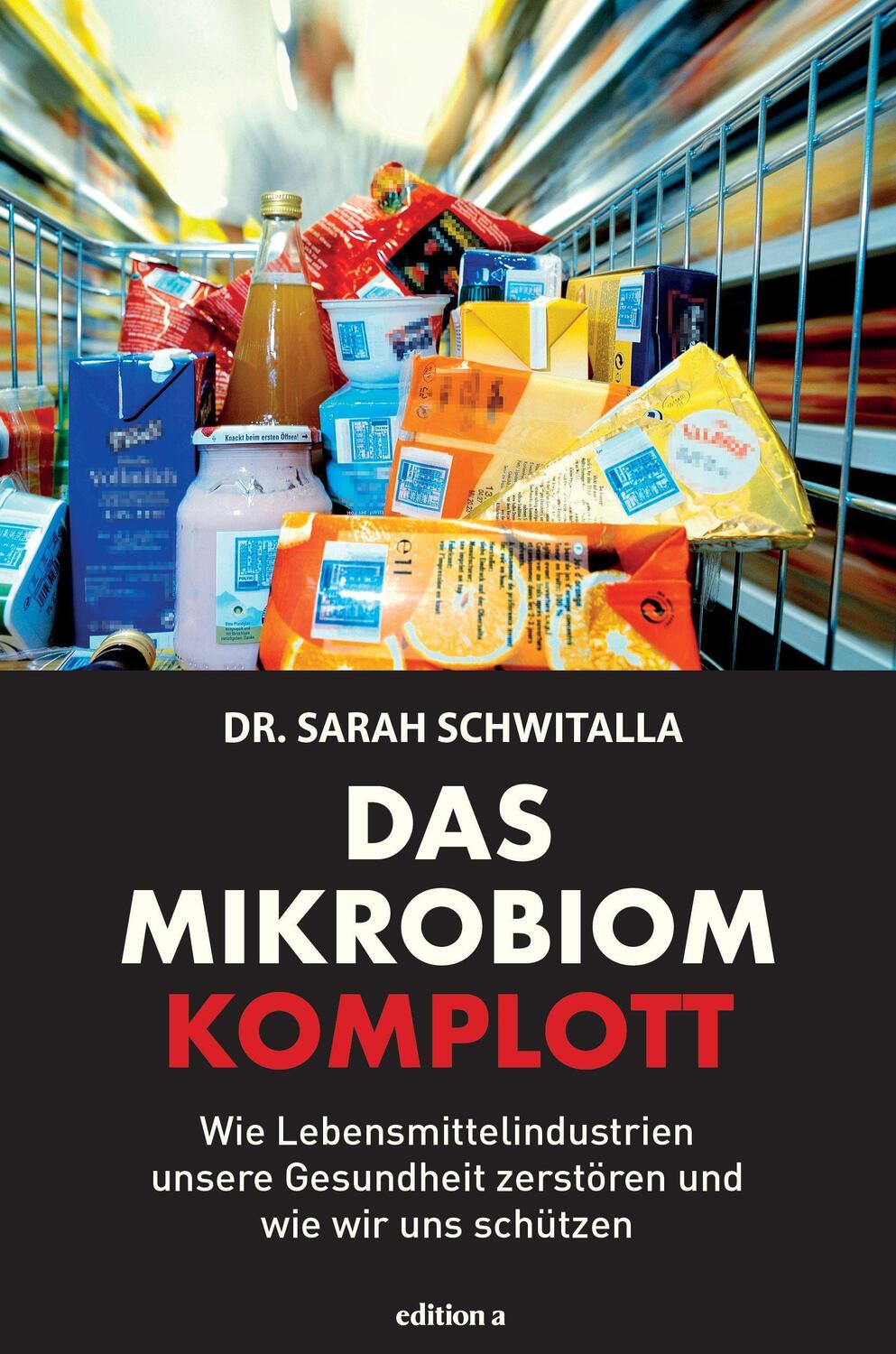Cover: 9783990012949 | Das Mikrobiom-Komplott | Sarah Schwitalla | Buch | Deutsch | 2022