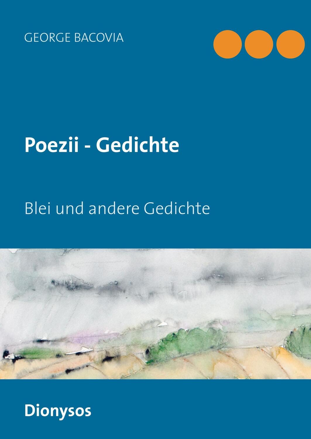 Cover: 9783746024974 | Poezii - Gedichte | Blei und andere Gedichte | George Bacovia | Buch